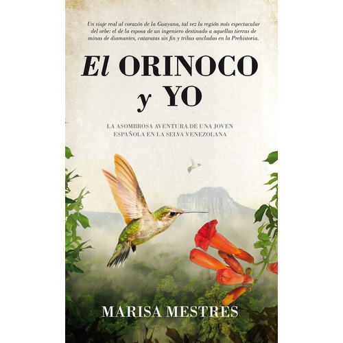 Orinoco Y Yo, El, De Mestres Marisa. Editorial Arcopress, Tapa Blanda, Edición 1 En Español