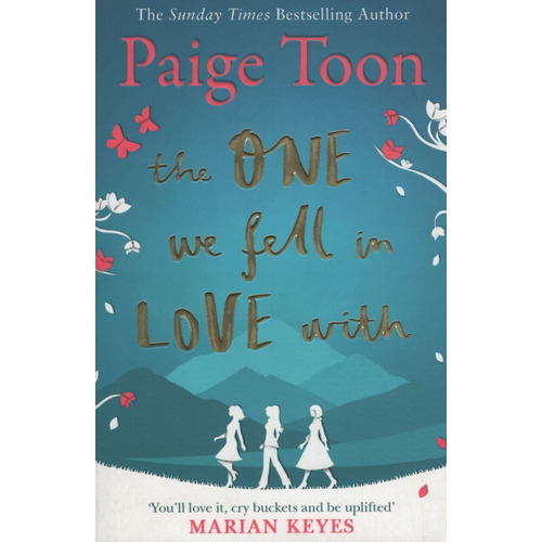 The One We Fell In Love With, De Toon, Paige. Editorial Simon And Schuster, Tapa Blanda En Inglés Internacional, 2016