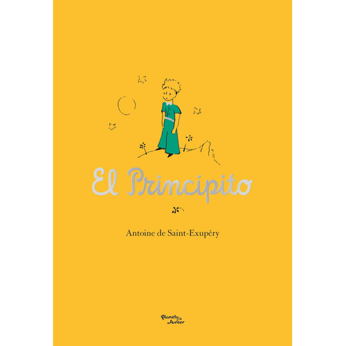 El Principito, De De Saint-exupéry, Antoine. Editorial Planeta Junior, Tapa Blanda, Edición 1 En Español, 2023