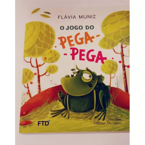 O Jogo Do Pega-Pega - Coleção Ioiô - livrofacil