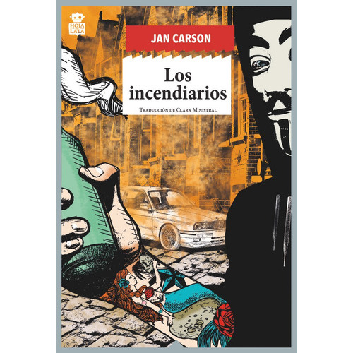 Los Incendiarios, De Carson, Jan. Hoja De Lata Editorial, Tapa Blanda En Español