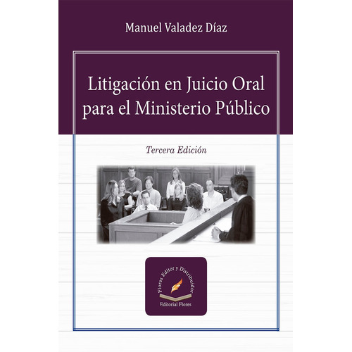 Litigacion En Juicio Oral Para El Ministerio Publico