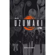 Uzumaki - (integral) Junji Ito - Edición Planeta (tapa Dura)