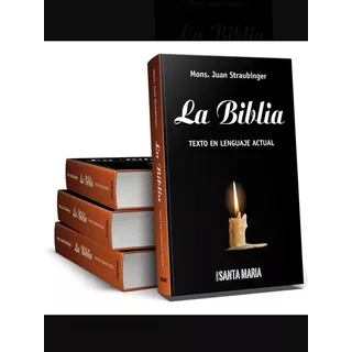Biblia La. Texto En Lenguaje Actual-straubinger, Juan; Tradu