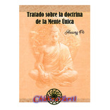 Enseñanzas Del Budismo Zen Sobre La Mente Única, Huang Po