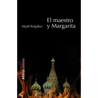 El Maestro Y Margarita, De BuLGákov, Mijaíl. Serie 13/20 Editorial Alianza, Tapa Blanda En Español, 2012