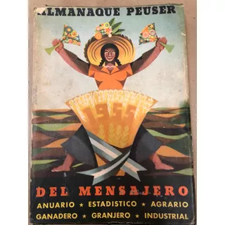 Almanaque Peuser 1955 Anuario Estadístico Agrario Microcentr