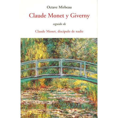 Claude Monet Y Giverny