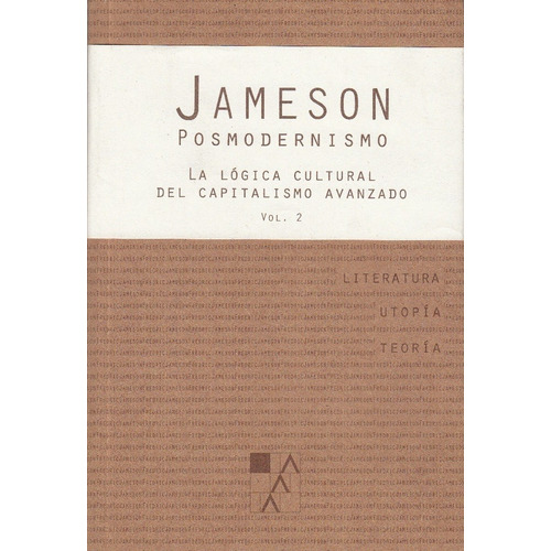 Posmodernismo Tomo 2 - Jameson, Glikson, Arguedas