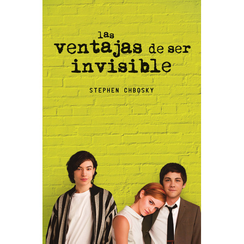 Las ventajas de ser invisible, de Chbosky, Stephen. Ficción Juvenil Editorial Alfaguara Juvenil, tapa dura en español, 2019