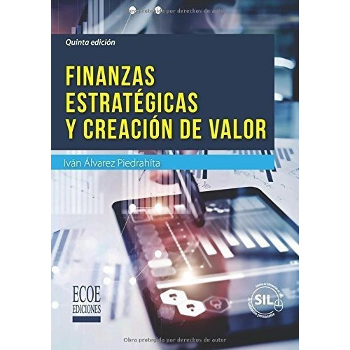 Finanzas Estrategicas Y Creacion De Valor -..., De Álvarez, Iv. Editorial Ecoe Ediciones En Español