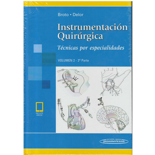 Instrumentacion Quirurgica Vol. 2 Parte 2 Incluye  E Book