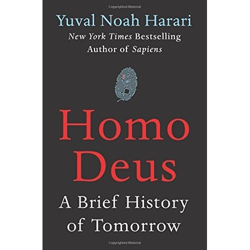 Homo Deus: A Brief History Of Tomorrow, De Yuval Noah Harari Dr. Editorial Harper, Tapa Dura En Inglés, 2017