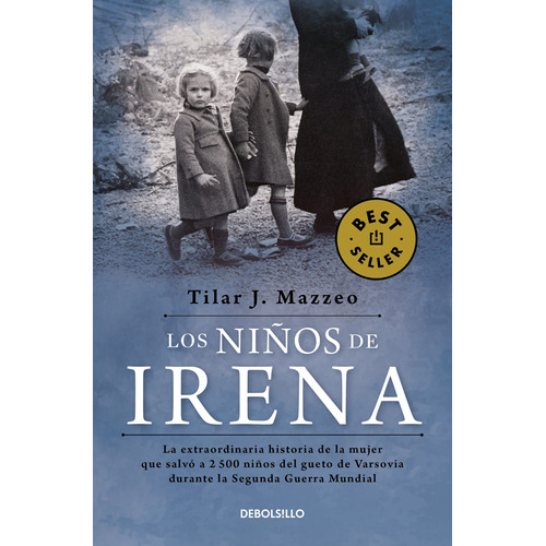 Los niños de Irena, de J. Mazzeo, Tilar. Serie Bestseller Editorial Debolsillo, tapa blanda en español, 2022