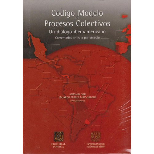 Código Modelo de Procesos Colectivos: No, de Sin ., vol. 1. Editorial Porrua, tapa pasta blanda, edición 1 en español, 2008