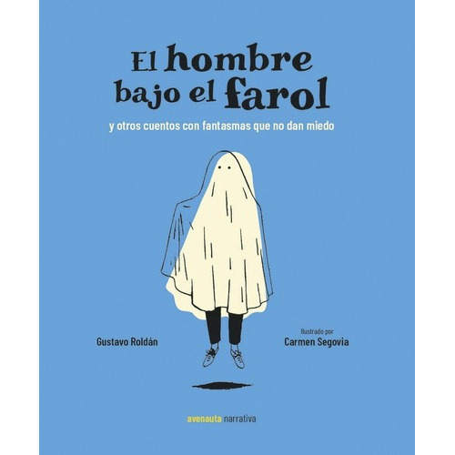Hombre Bajo El Farol, El - Gustavo Roldán, De Gustavo Roldán. Editorial Avenauta En Español