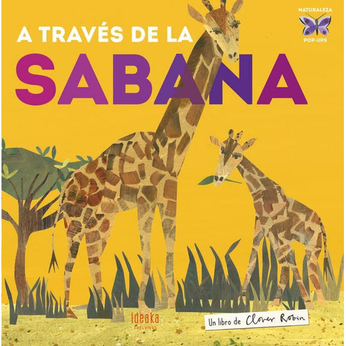 A Través De La Sabana - Cartone + Pop Up