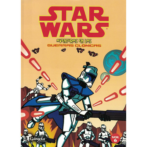 Star Wars. Aventuras En Las Guerras Clonicas Vol. 6 - Aa. Vv