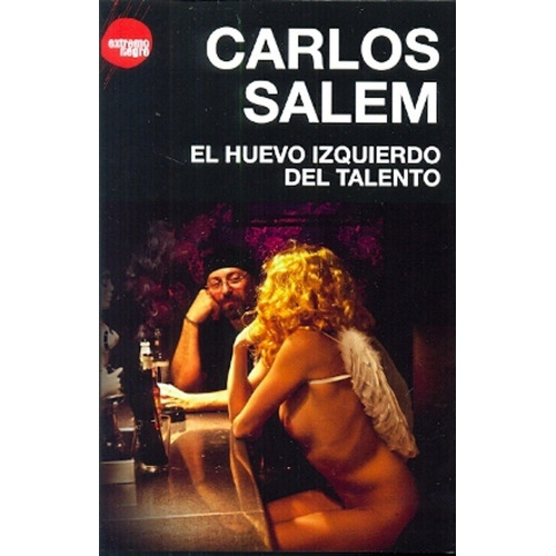 El Huevo Izquierdo Del Talento  - Carlos Salem