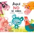 Aqui No Se Rima, De Jimenez Liebana, Leticia., Vol. 1. Editorial Apila Ediciones, Tapa Dura, Edición 1 En Español, 2024