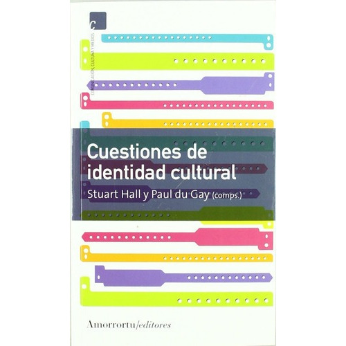 Cuestiones De Identidad Cultural - Paul Du Gay / Stuart Hall