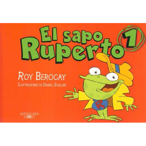 El Sapo Ruperto - Cómic N° 1 - Roy Berocay