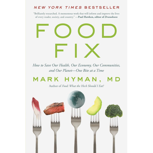 Food Fix, de Hyman, Mark. Editorial Little Brown and Company, tapa blanda en inglés, 2022