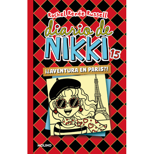 Diario de Nikki 15: Aventura en París: Blanda, de Rachel Renée Russell., vol. 15.0. Editorial Molino, tapa 1.0, edición diario de nikki en español, 2023