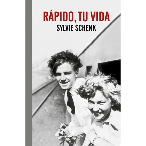 Rapido Tu Vida, De Schenk, Sylvie. Editorial Errata Naturae, Tapa Blanda En Español, 2021