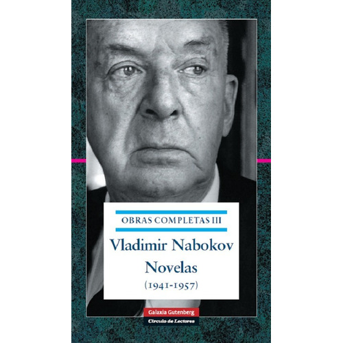 Vladimir Nabokov Obras Completas Iii Novelas 1941-1957 Oce