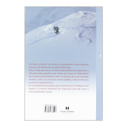 El Esquiador Centrado, de Denisse Mccluggage. Editorial Cuatro Vientos en español, 1999