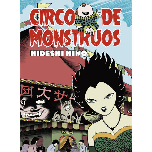 Circo De Monstruos, De Hino, Hideshi. Editorial La Cupula, Tapa Blanda En Español