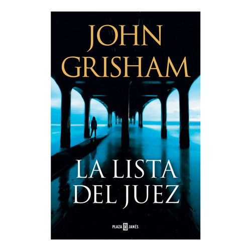 La Lista Del Juez. John Grisham. Editorial Plaza & Janes En Español. Tapa Blanda