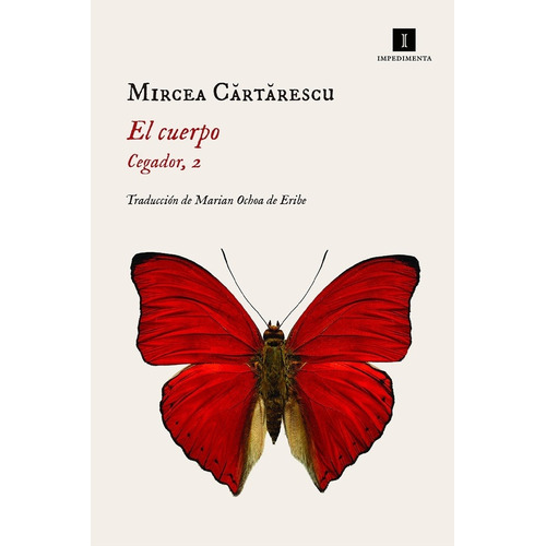 El Cuerpo - Cartarescu, Mircea