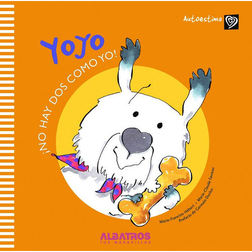 Yoyo - No Hay Dos Como Yo, De Marie- Framcome Hebert. Editorial Albatros, Tapa Blanda En Español