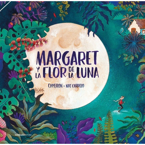 Margaret Y La Flor De La Luna - Cameron