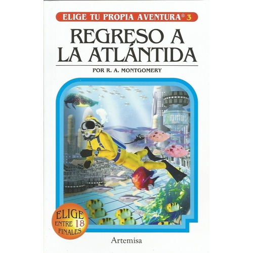 Elige Tu Propia Aventura - Regreso A La Atlantida - R. A.  M