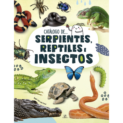 Catálogo de serpientes, reptiles e insectos, de Ángel Luis. Editorial LIBSA, tapa dura en español, 2020