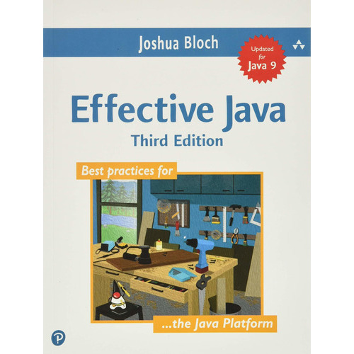 Effective Java, De Joshua Bloch. Editorial Pearson Education (us), Tapa Blanda En Inglés, 2018
