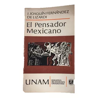 Pensador Mexicano, El Fernández De Lizardi, J. J.