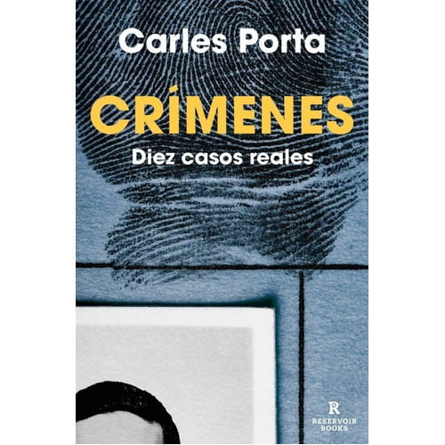 Crimenes, De Carles Porta. Editorial Reservoir Books, Tapa Blanda En Español, 2022
