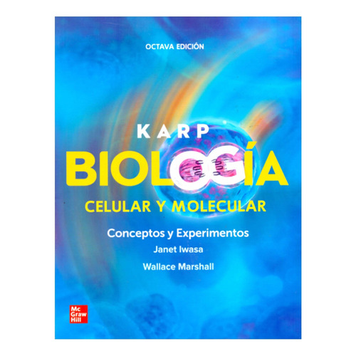 Karp Biología Celular Y Molecular 8va Ed 2019 ¡ !