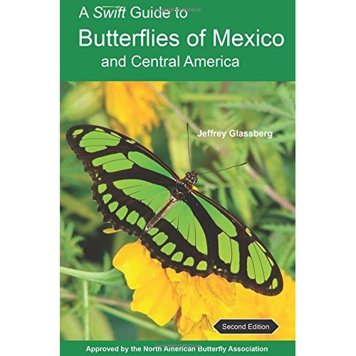 Libro A Swift Guide To Butterflies Of Mexico And Central A