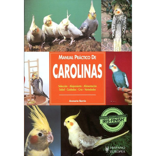 Carolinas , Manual Practico De, De Barrie Anmarie. Editorial Hispano-europea, Tapa Blanda En Español, 2007