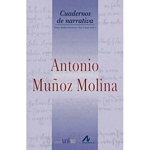 Antonio Muñoz Molina, De Andrés Suárez, Irene. Editorial Arco Libros, Tapa Dura En Español, 2009
