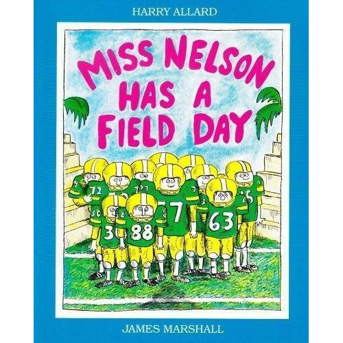 Miss Nelson Has A Field Day - Scholastic **new Edition** Kel
