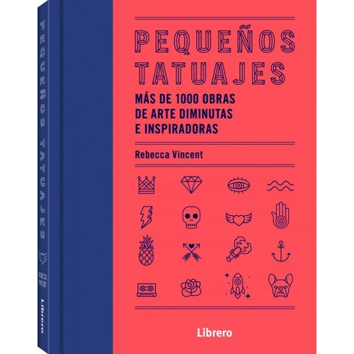 Pequeños Tatuajes - Rebecca Vincent - Librero - Libro