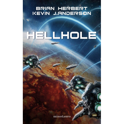 Hellhole, De Brian Herbert. Editorial Minotauro En Español