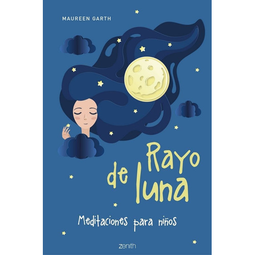 Rayo de luna, de Garth, Maureen. Editorial Zenith, tapa blanda en español
