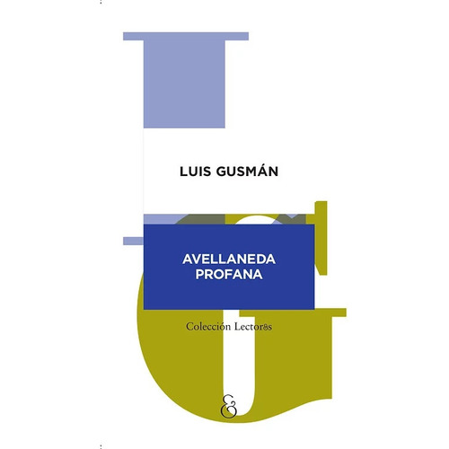Avellaneda Profana - Gusman, Luis
